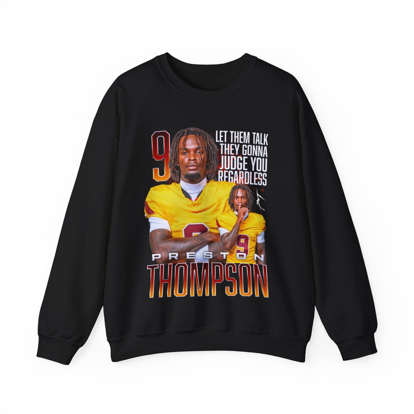 Preston Thompson Featured Quote Crewneck Sweatshirt