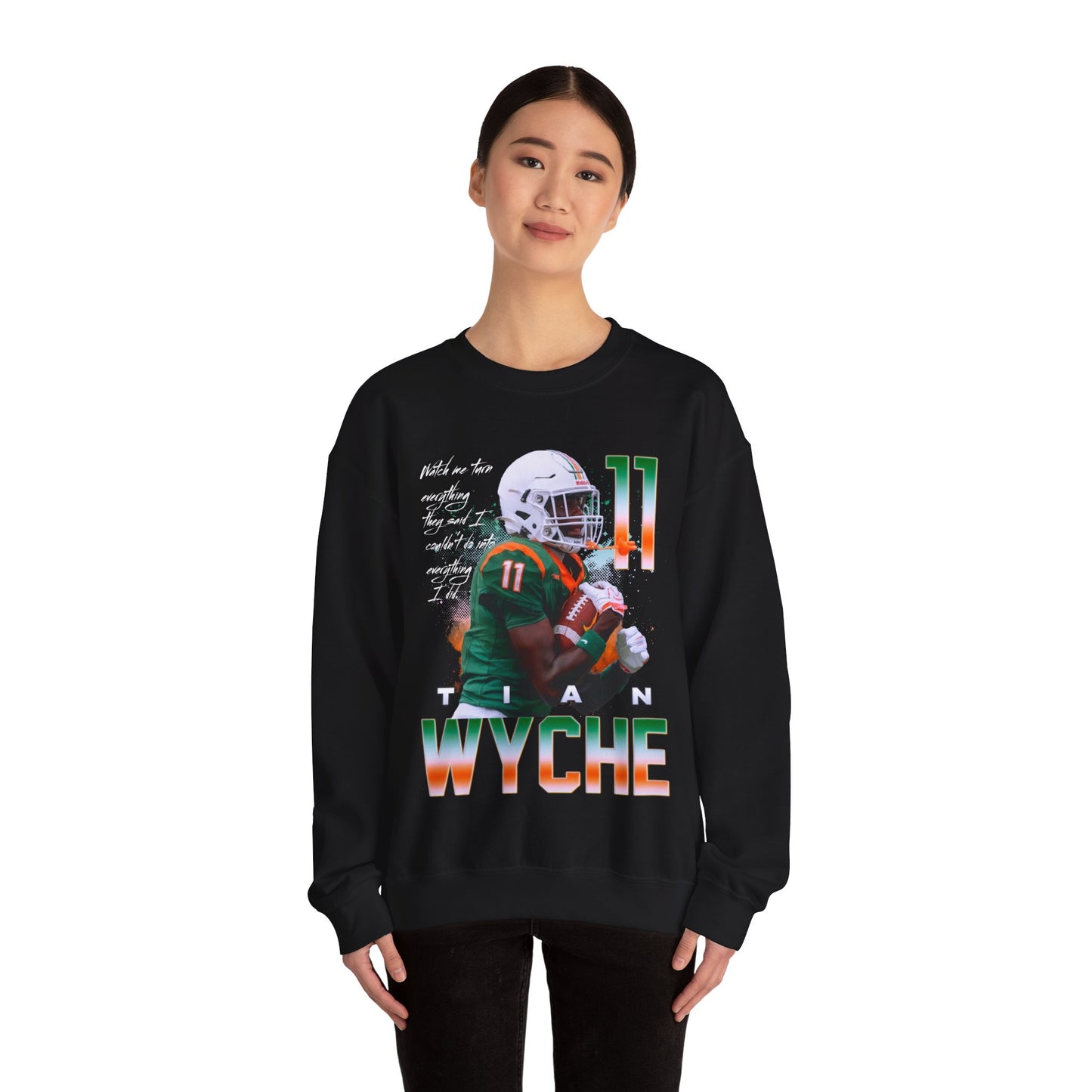 Tian Wyche Featured Quote Crewneck Sweatshirt