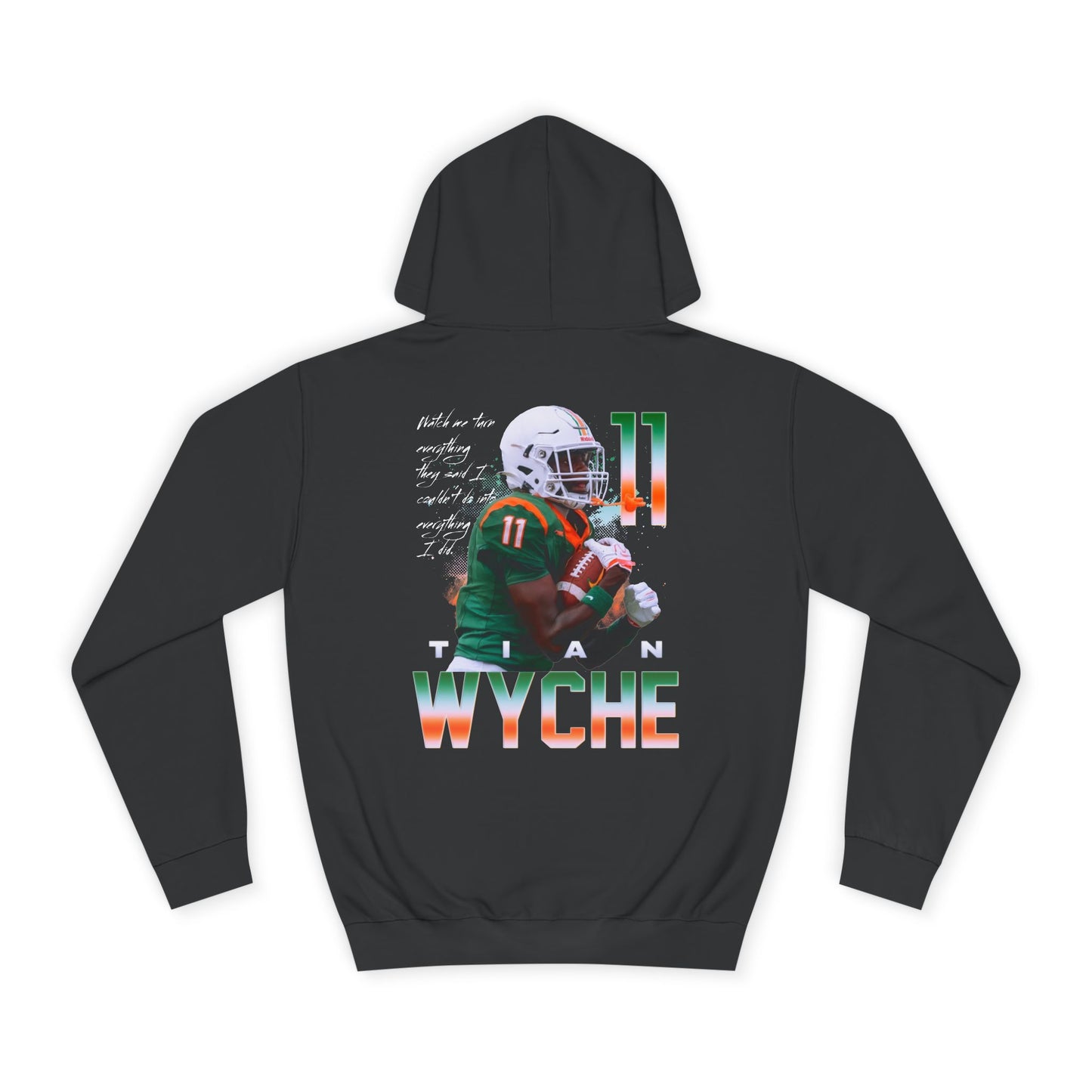 Tian Wyche Featured Quote Premium Hoodie