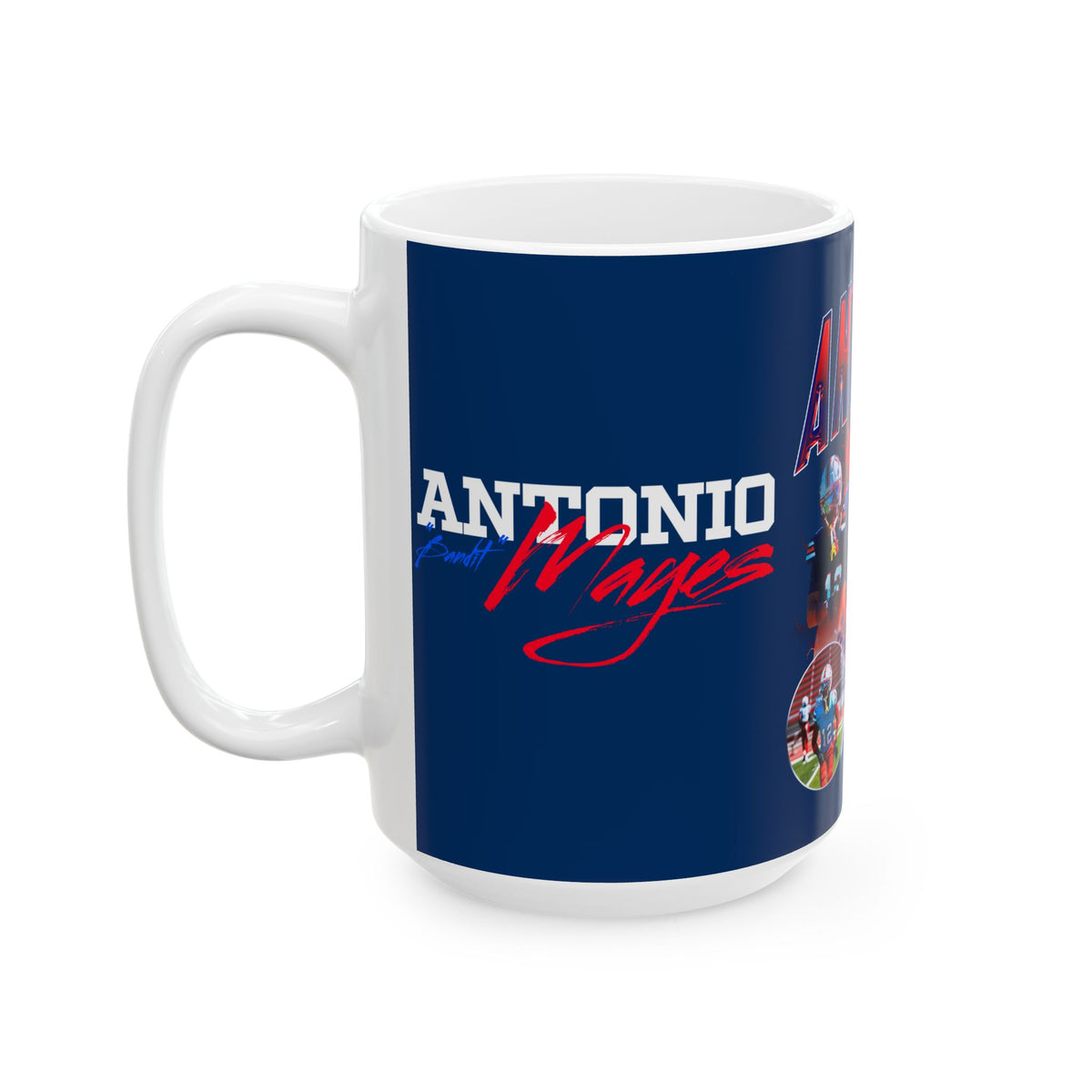 Antonio "Bandit" Mayes 15oz Mug
