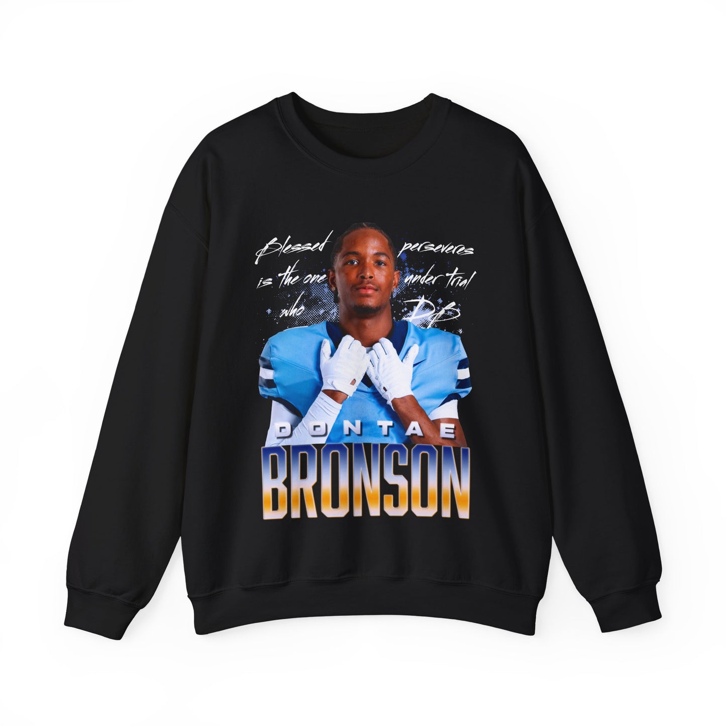 Dontae Bronson Featured Quote Crewneck Sweatshirt