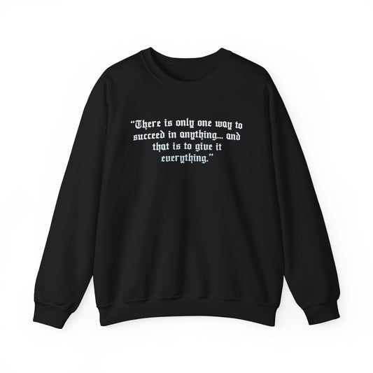Charlie Earnhardt Quote Crewneck Sweatshirt