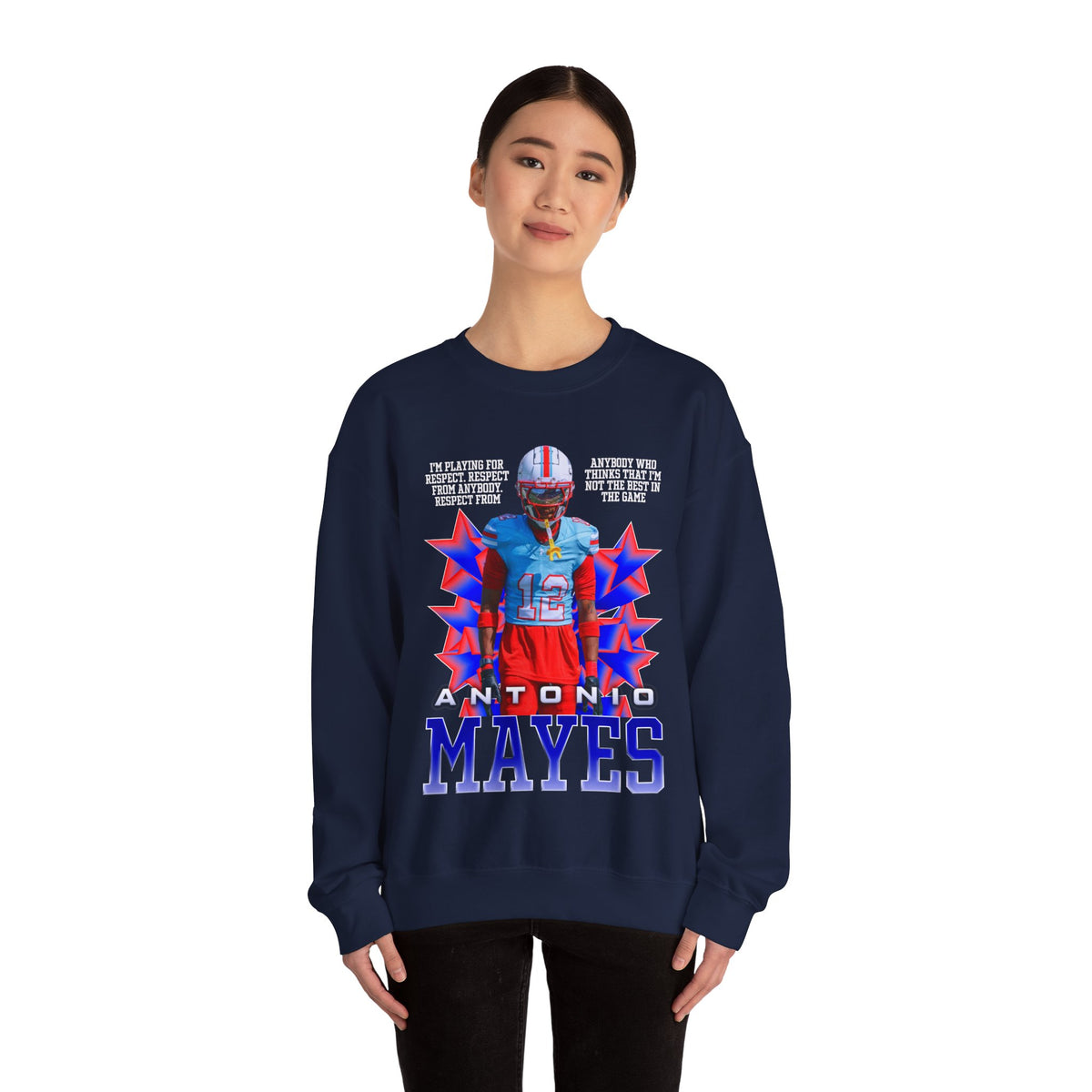 Antonio "Bandit" Mayes Featured Quote Crewneck Sweatshirt