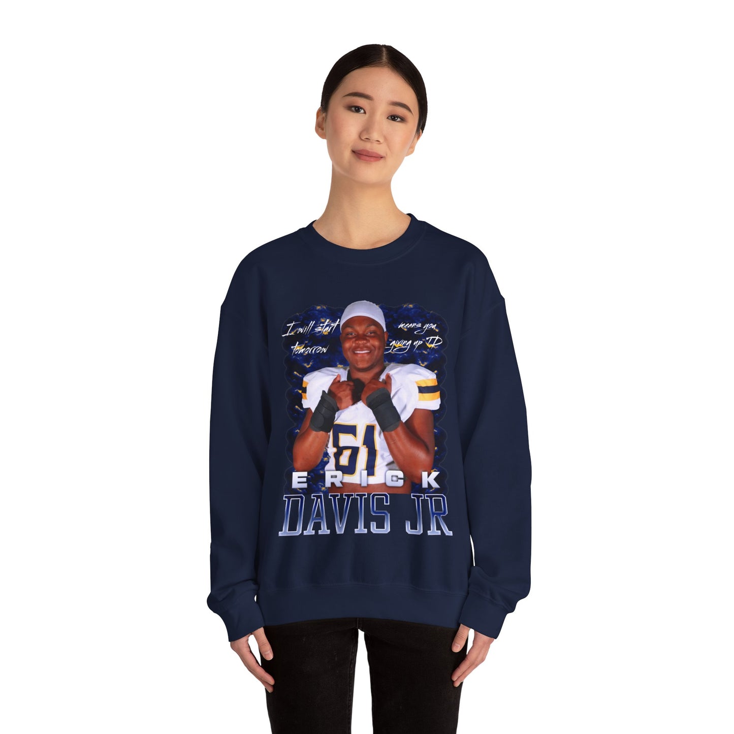Erick Davis Jr. Featured Quote Crewneck Sweatshirt