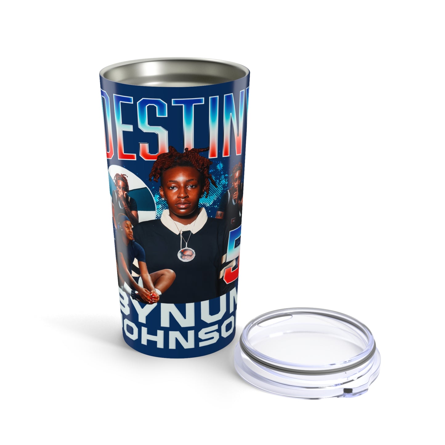 Destiny Bynum Johnson 20oz Tumbler