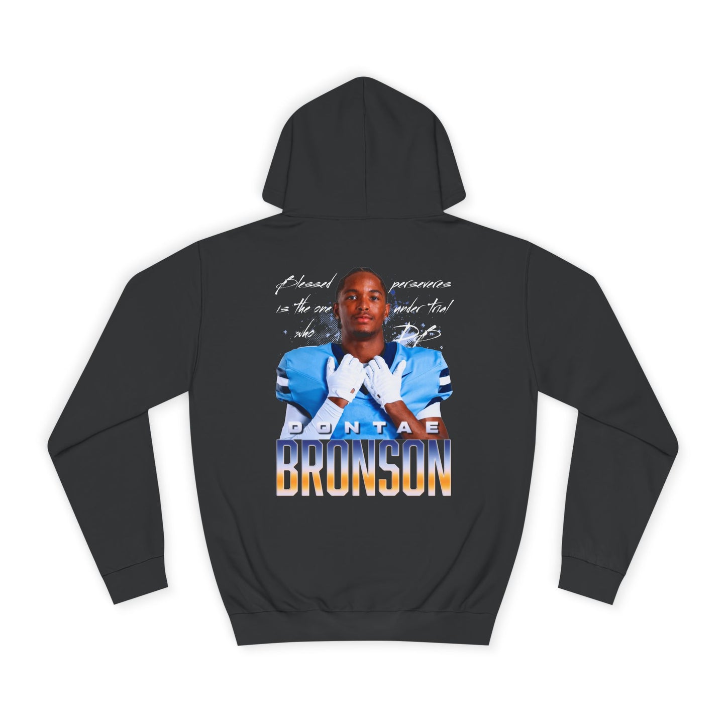 Dontae Bronson Featured Quote Premium Hoodie