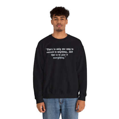 Charlie Earnhardt Quote Crewneck Sweatshirt