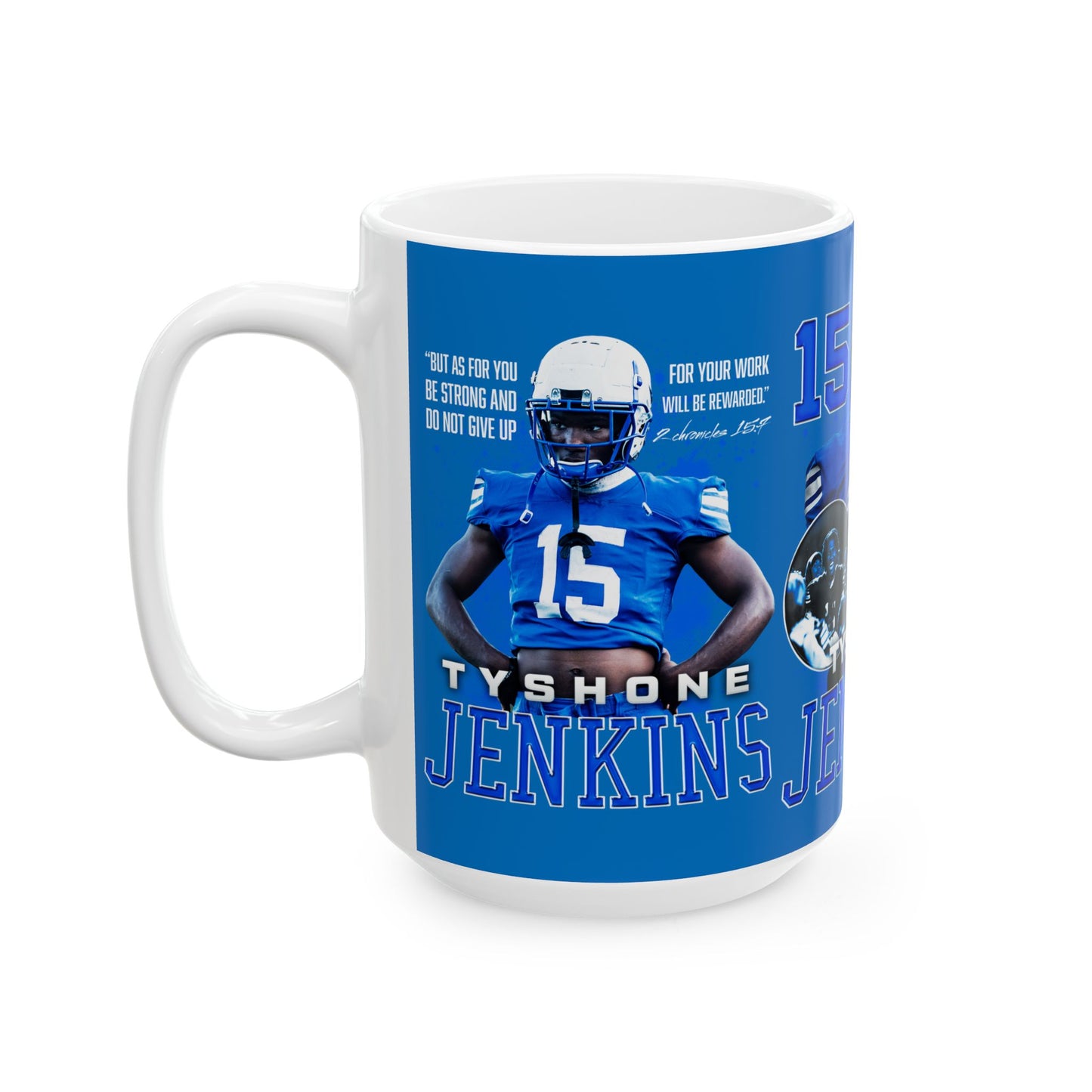 Tyshone Jenkins 15oz Mug