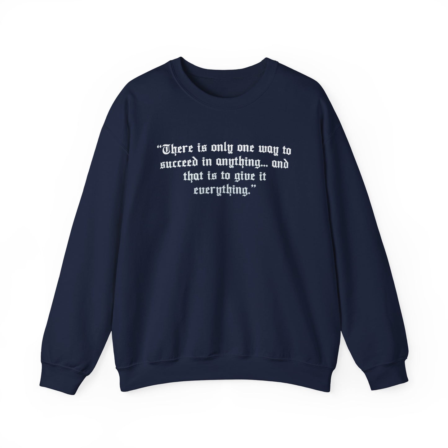 Charlie Earnhardt Quote Crewneck Sweatshirt